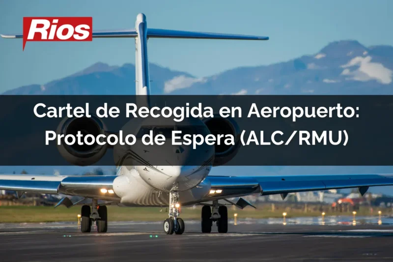 Cartel de Recogida en Aeropuerto: Protocolo de Espera (ALC/RMU)